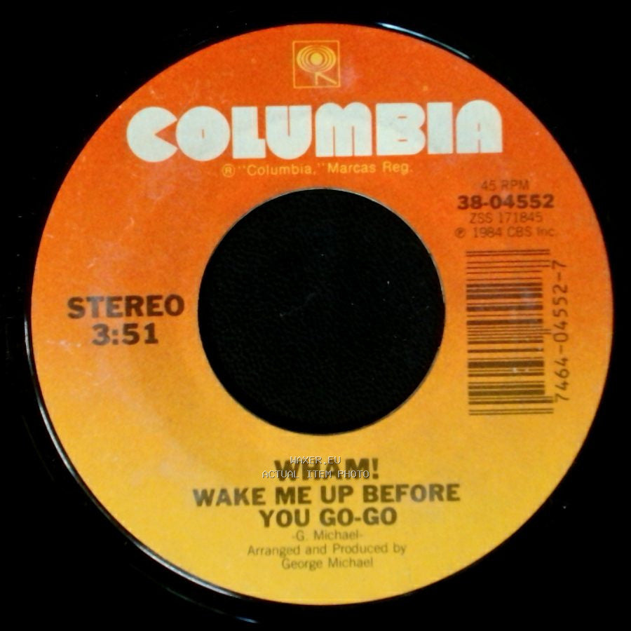 Wham! - Wake Me Up Before You Go-Go (Instrumental) / Wake Me Up Before You Go-Go side B