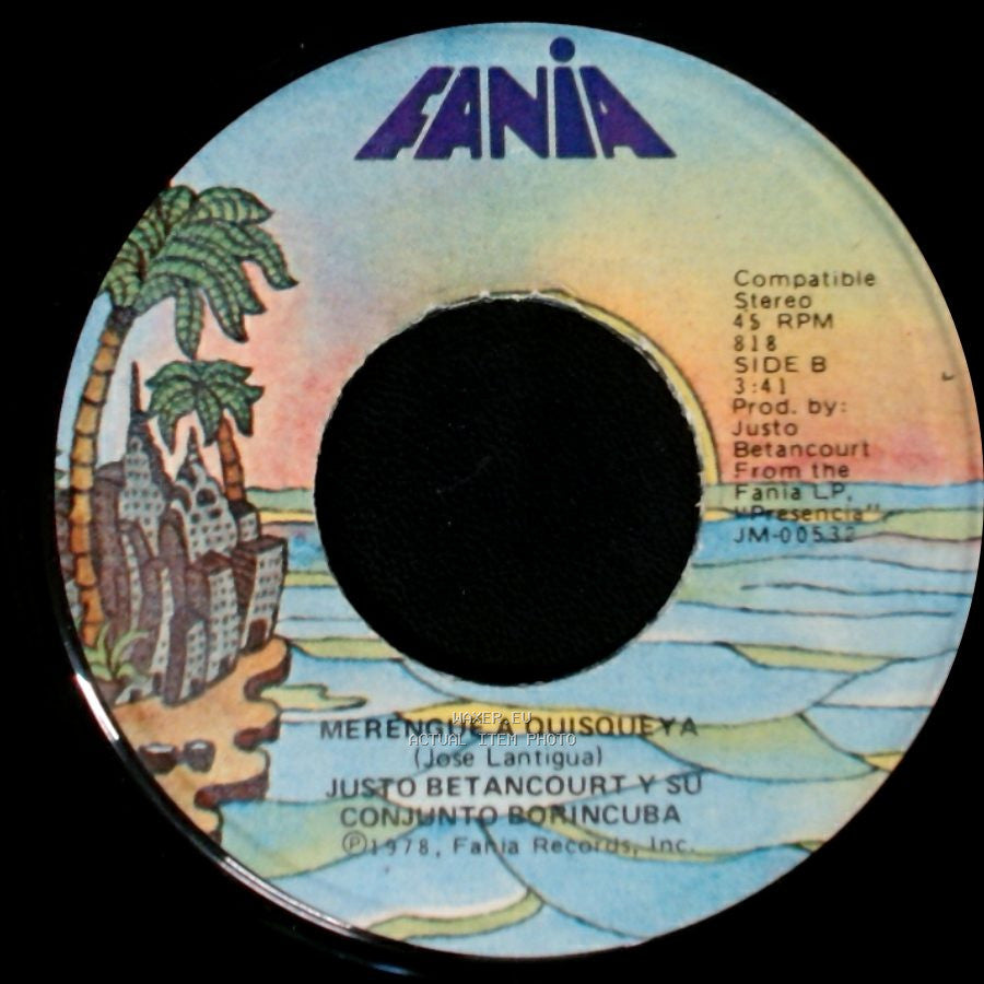 Justo Betancourt Y Su Conjunto Borincuba - La Tapa Al Pomo / Merengue A Quisqueya side B