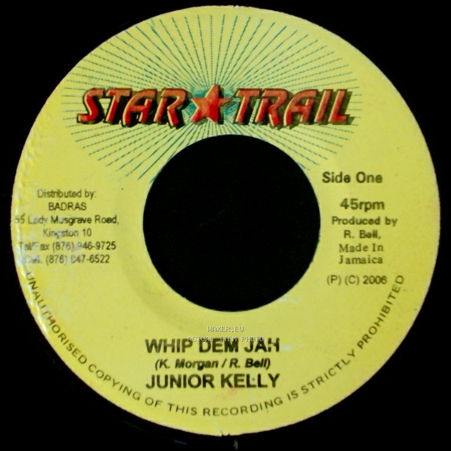Junior Kelly - Whip Dem Jah / Fire River - Version side A