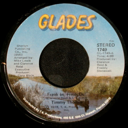 Timmy Thomas - Freak In, Freak Out / Say Love, Can You Chase Away My Blues? side A