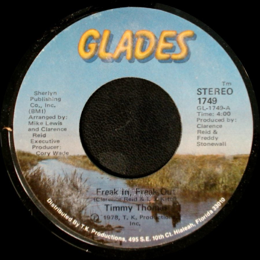 Timmy Thomas - Freak In, Freak Out / Say Love, Can You Chase Away My Blues? side A