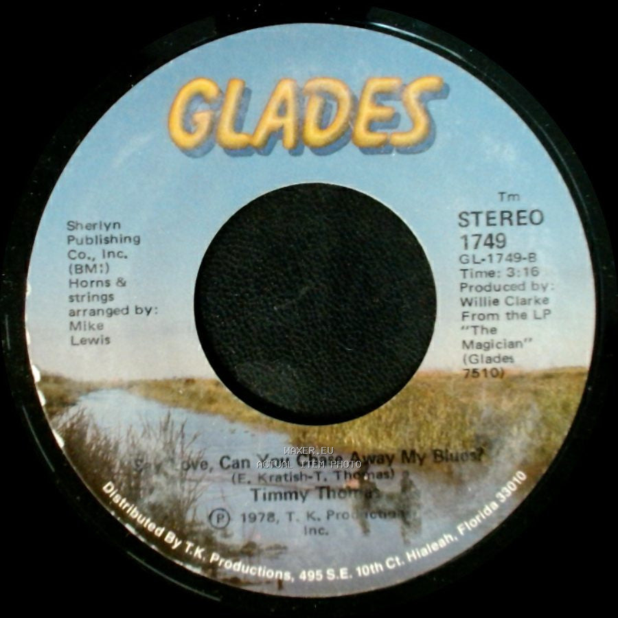 Timmy Thomas - Freak In, Freak Out / Say Love, Can You Chase Away My Blues? side B