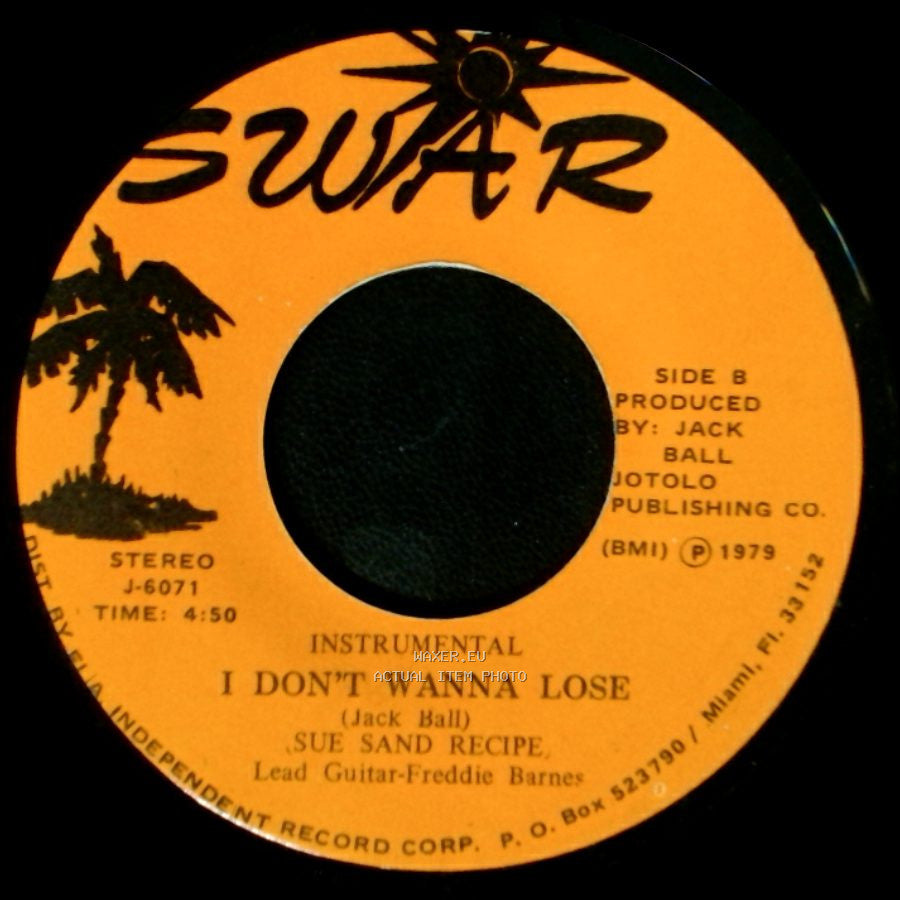 Sue Sand Recipe - I Don't Wanna Lose / I Don't Wanna Lose side B