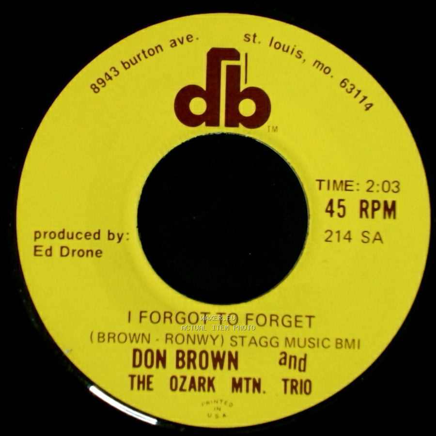 Don Brown And The Ozark Mtn. Trio - High Ridge / I Forgot To Forget side B