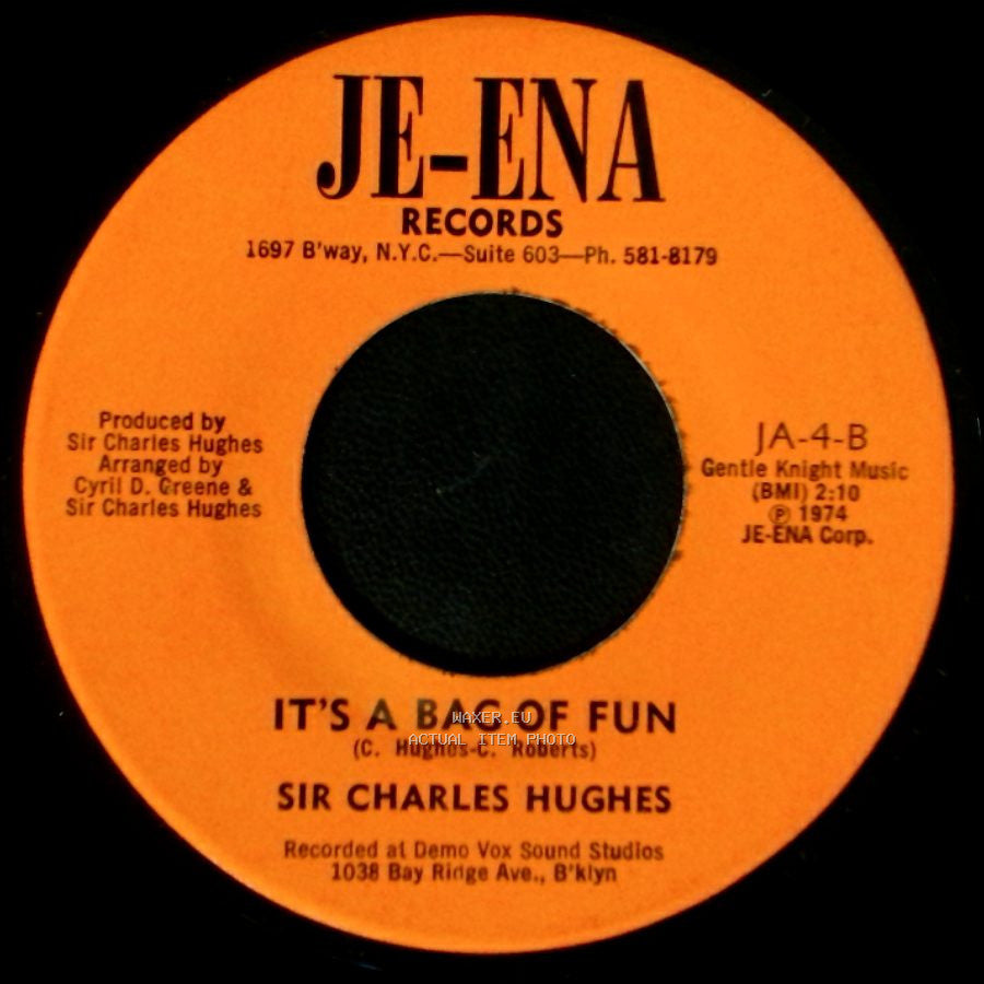 Sir Charles Hughes - Love Emotions / It's A Bag Of Fun side B