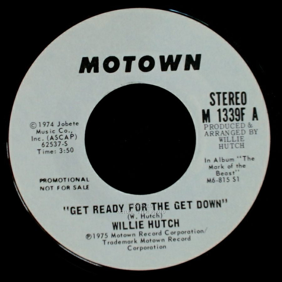 Willie Hutch - "Get Ready For The Get Down" / Get Ready For The Get Down side B