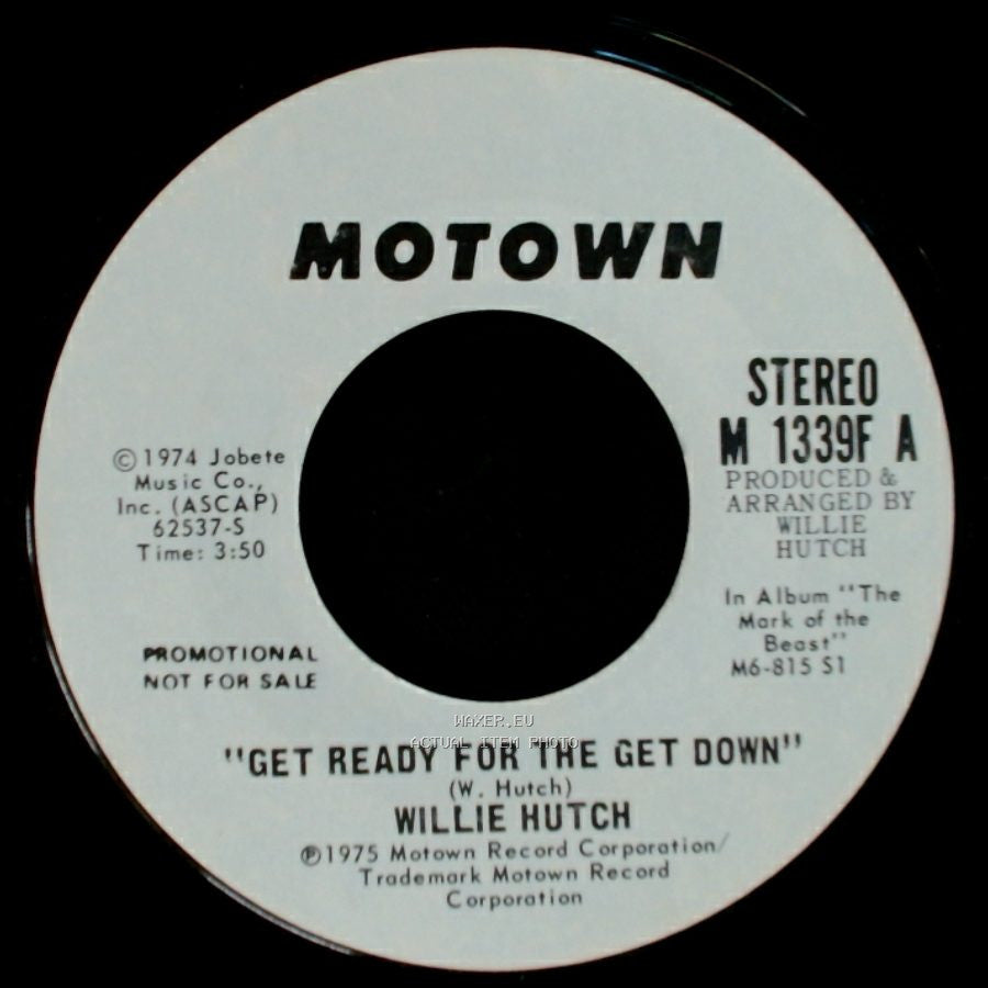 Willie Hutch - "Get Ready For The Get Down" / Get Ready For The Get Down side A