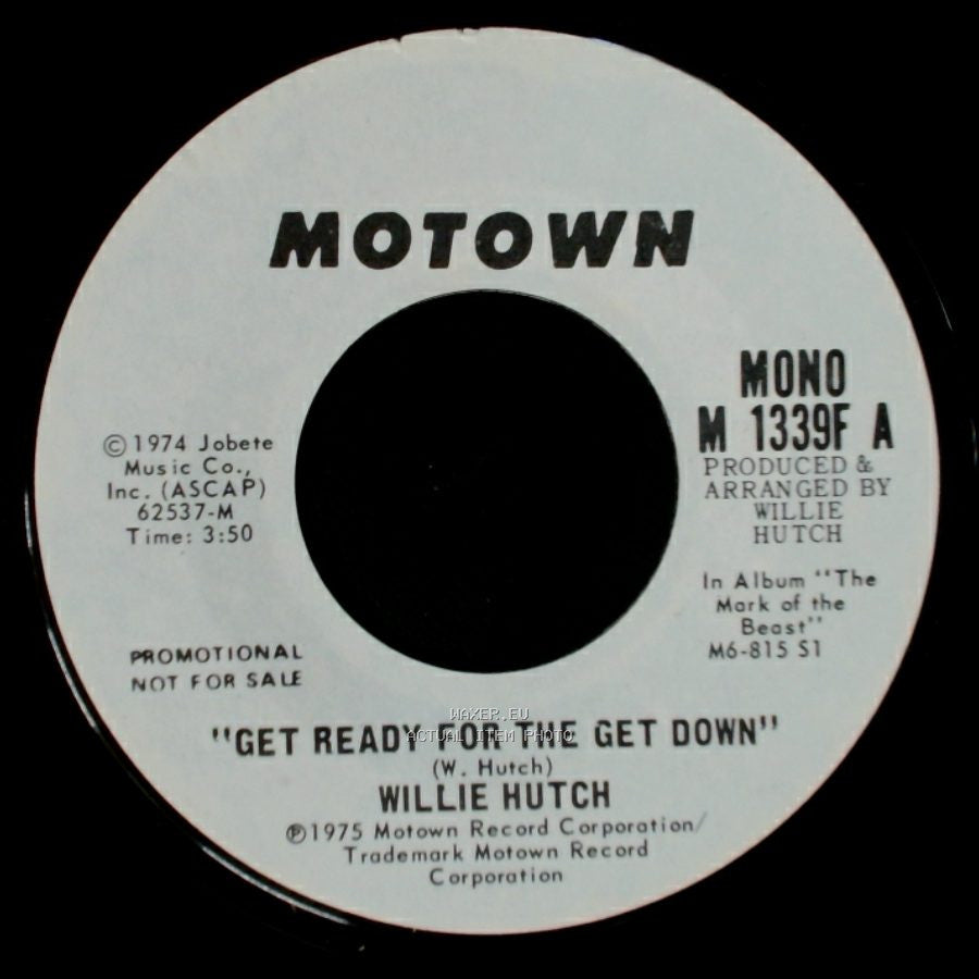 Willie Hutch - "Get Ready For The Get Down" / Get Ready For The Get Down side B