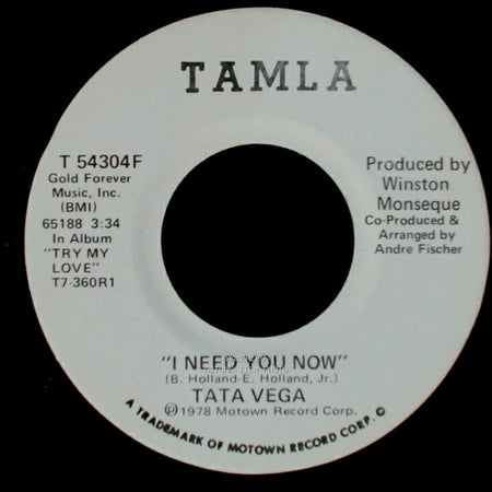 Tata Vega - I Need You Now / I Need You Now side A