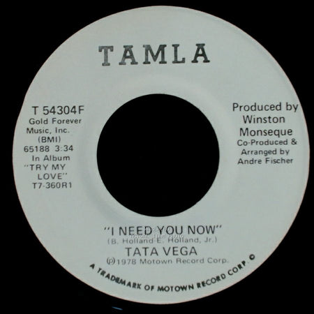 Tata Vega - I Need You Now / I Need You Now side B