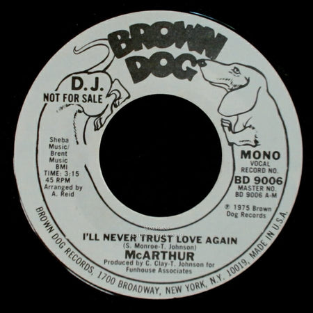 Mcarthur - I'll Never Trust Love Again / I'll Never Trust Love Again side A