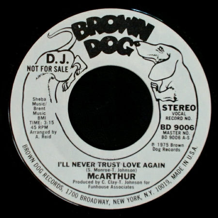 Mcarthur - I'll Never Trust Love Again / I'll Never Trust Love Again side B