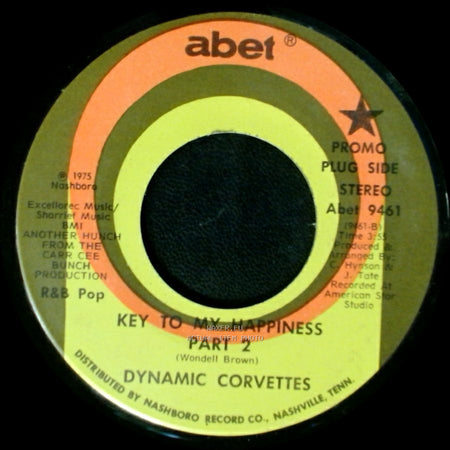Dynamic Corvettes - Key To My Happiness / Key To My Happiness Part 2 side B