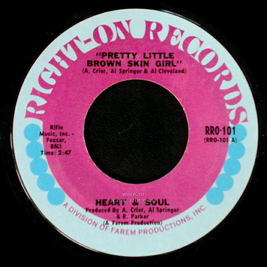 Heart & Soul - "Pretty Little Brown Skin Girl" / That's Not My Bag side A