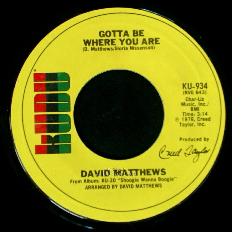 David Matthews - Shoogie Wanna Boogie / Gotta Be Where You Are side B