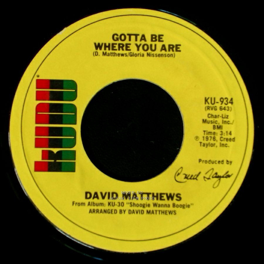 David Matthews - Shoogie Wanna Boogie / Gotta Be Where You Are side B