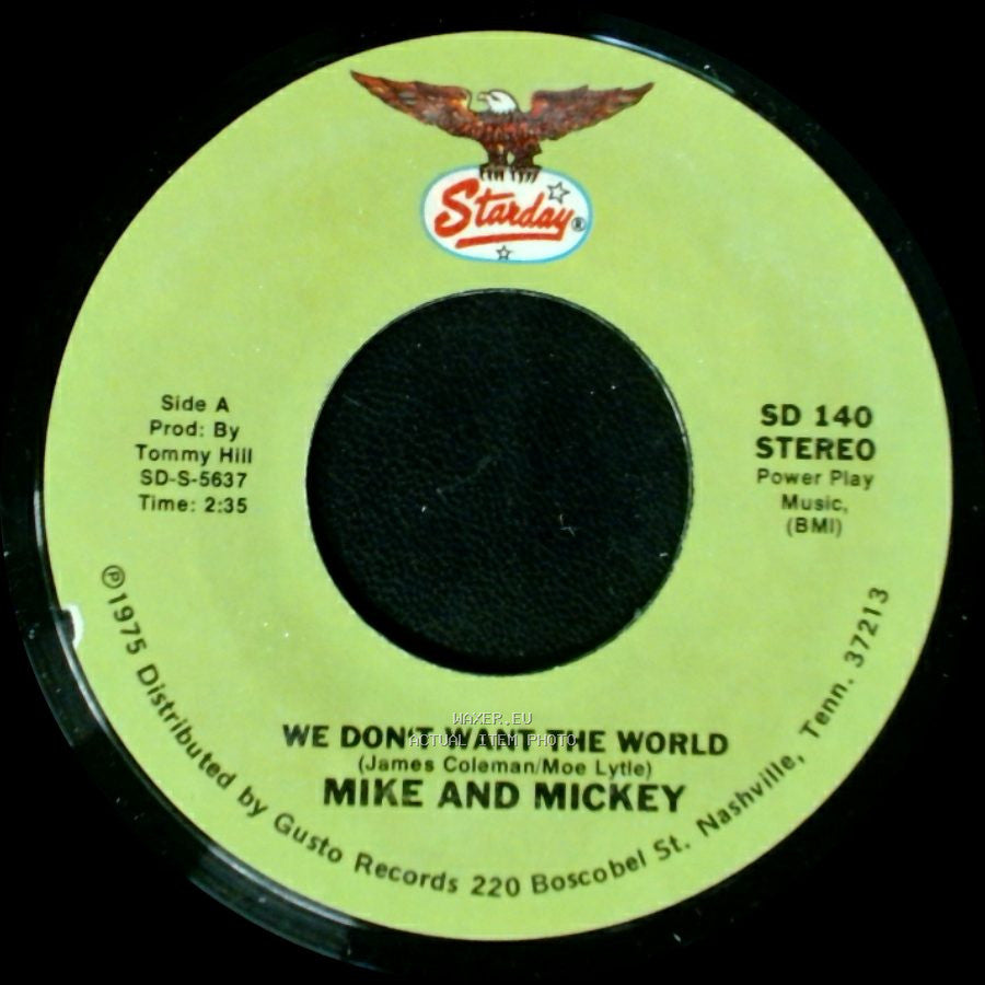 Mike And Mickey / Mike Lunsford - We Don't Want The World / A Drowning Man Will Reach For Anything side A