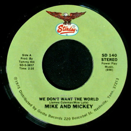 Mike And Mickey / Mike Lunsford - We Don't Want The World / A Drowning Man Will Reach For Anything side A