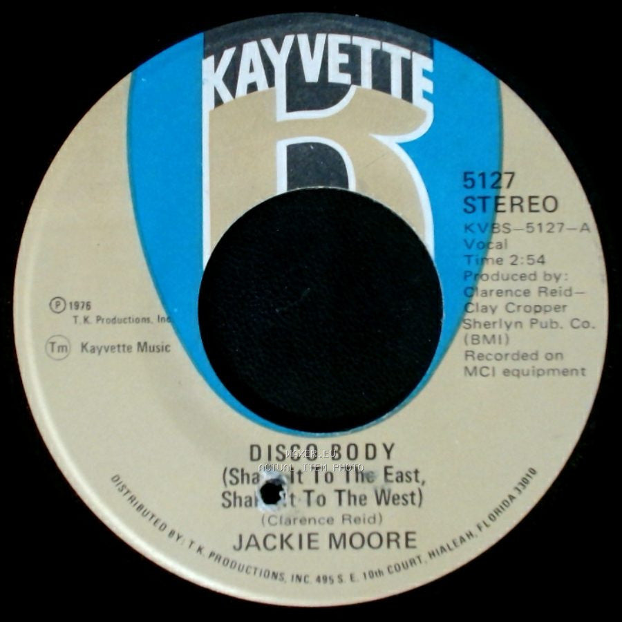 Jackie Moore - Disco Body (Shake It To The East, Shake It To The West) / Tired Of Hiding side A