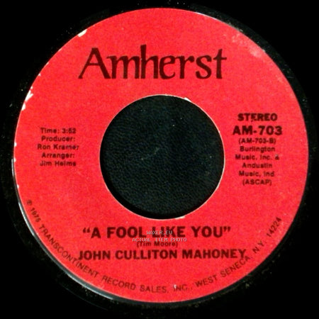 John Culliton Mahoney - A Fool Like You / Angel side A