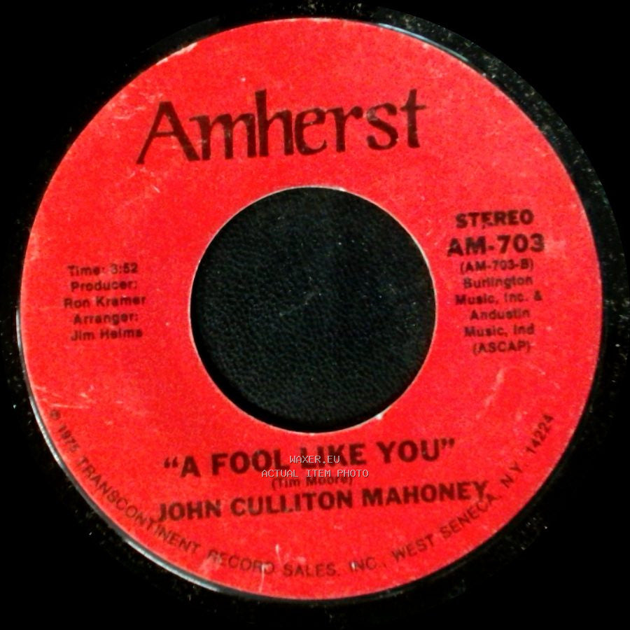 John Culliton Mahoney - Angel / A Fool Like You side B