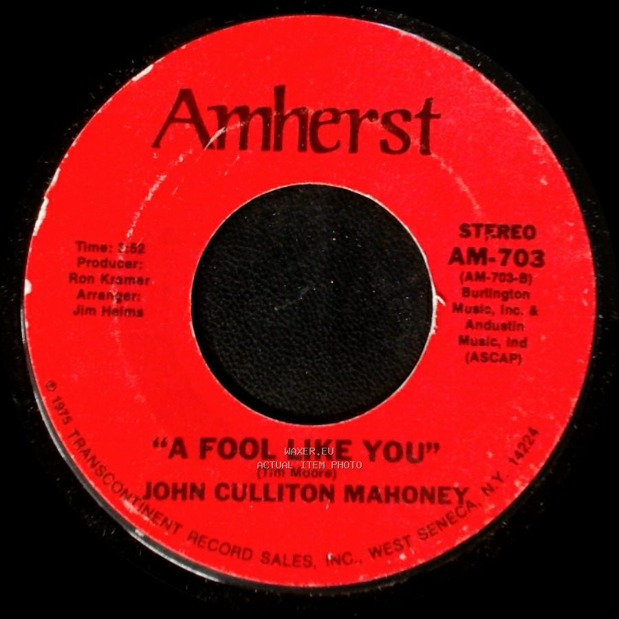 John Culliton Mahoney - Angel / A Fool Like You side B