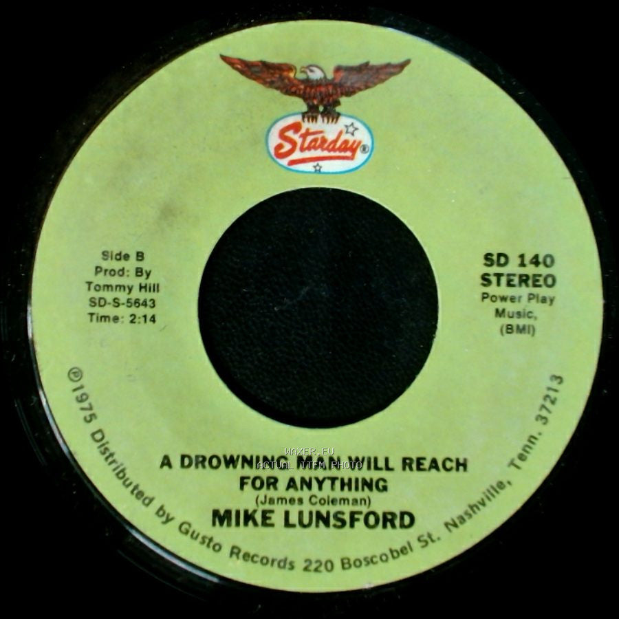 Mike And Mickey / Mike Lunsford - We Don't Want The World / A Drowning Man Will Reach For Anything side B