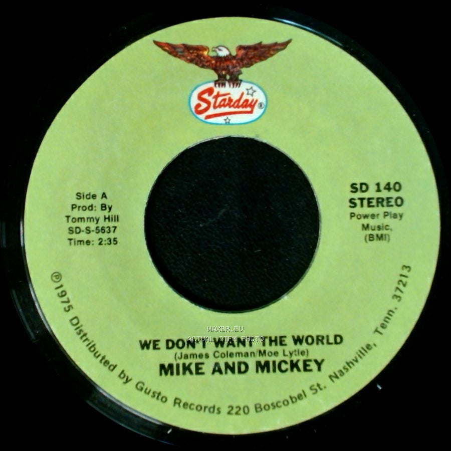 Mike And Mickey / Mike Lunsford - We Don't Want The World / A Drowning Man Will Reach For Anything side A