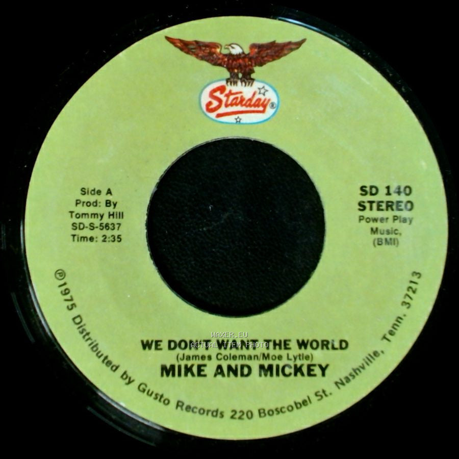 Mike And Mickey / Mike Lunsford - We Don't Want The World / A Drowning Man Will Reach For Anything side A