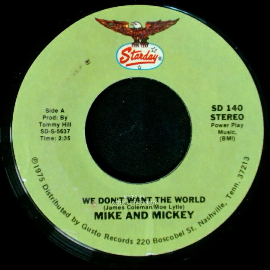 Mike And Mickey / Mike Lunsford - We Don't Want The World / A Drowning Man Will Reach For Anything side A