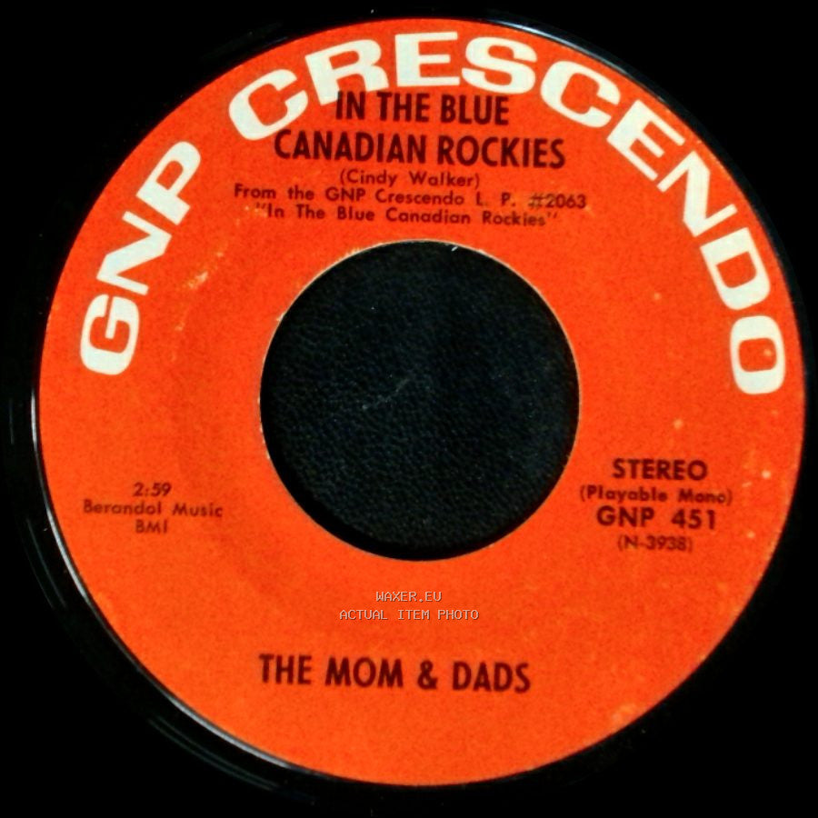 The Mom & Dads - Blue Skirt Waltz / In The Blue Canadian Rockies side B