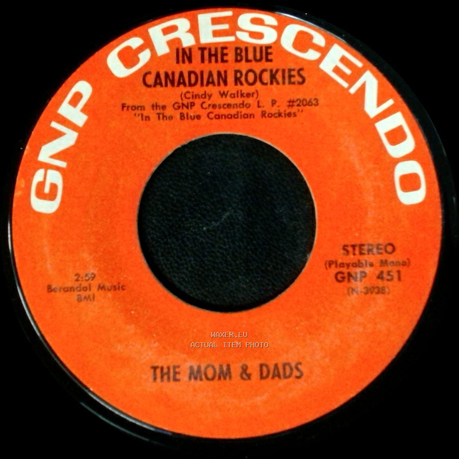 The Mom & Dads - Blue Skirt Waltz / In The Blue Canadian Rockies side B