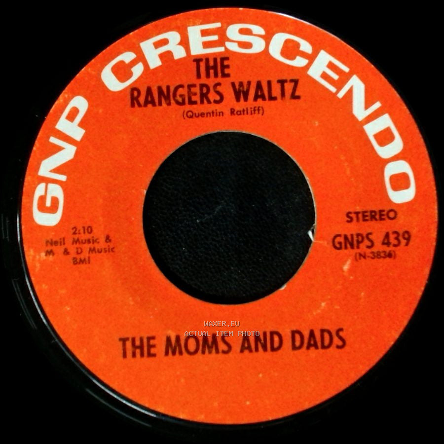 The Moms And Dads - The Rangers Waltz / Quentin's E Flat Boogie side A