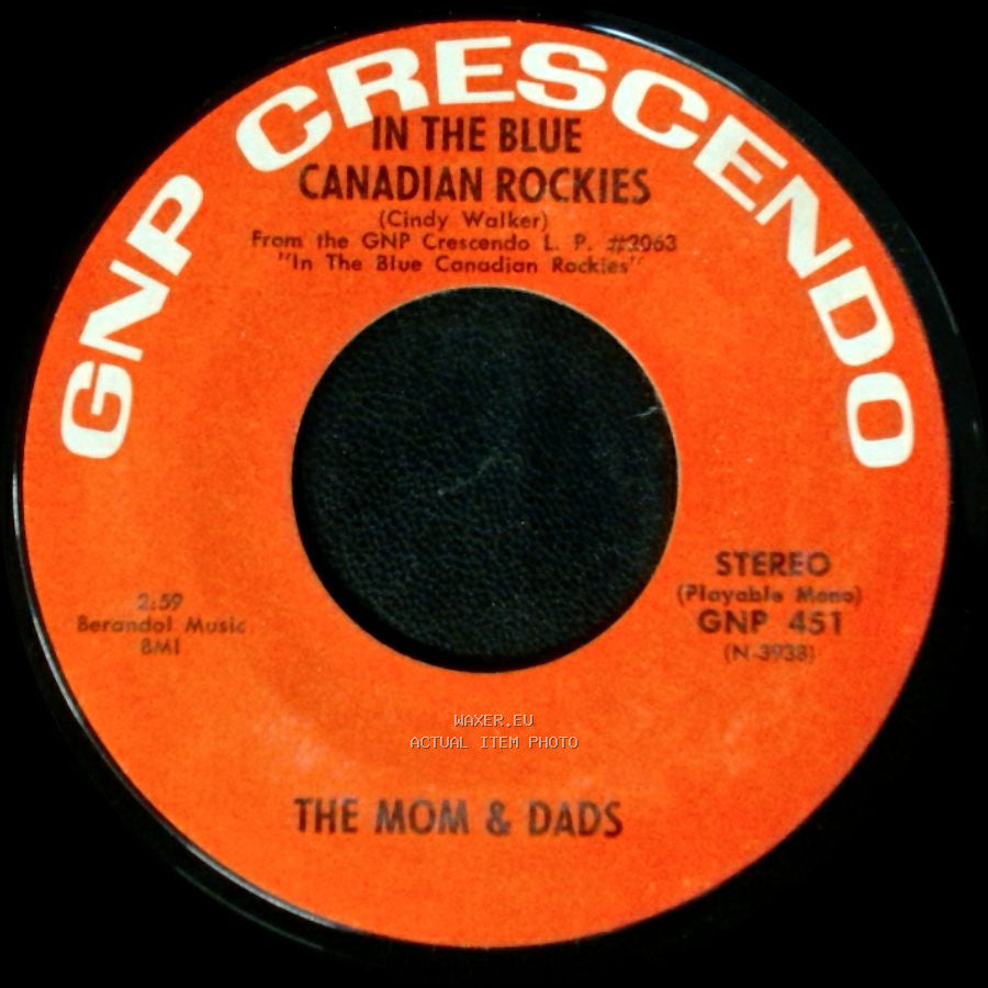 The Mom & Dads - Blue Skirt Waltz / In The Blue Canadian Rockies side B