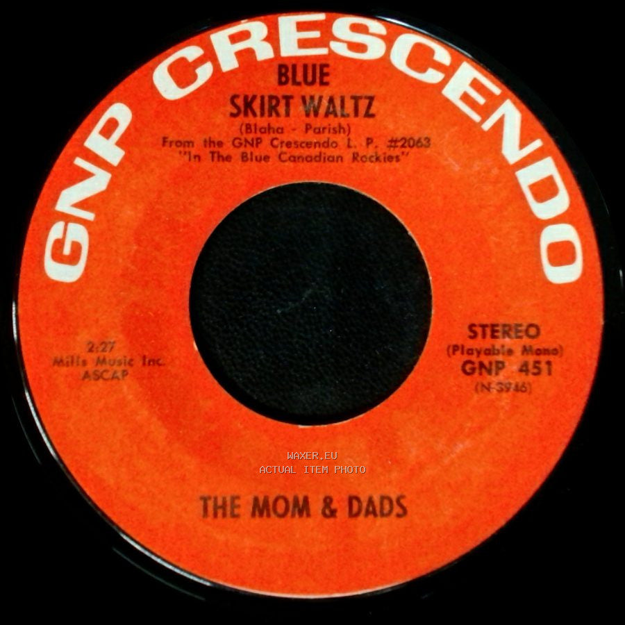 The Mom & Dads - Blue Skirt Waltz / In The Blue Canadian Rockies side B