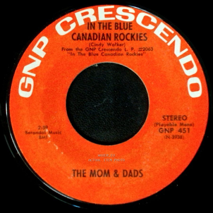 The Mom & Dads - Blue Skirt Waltz / In The Blue Canadian Rockies side A