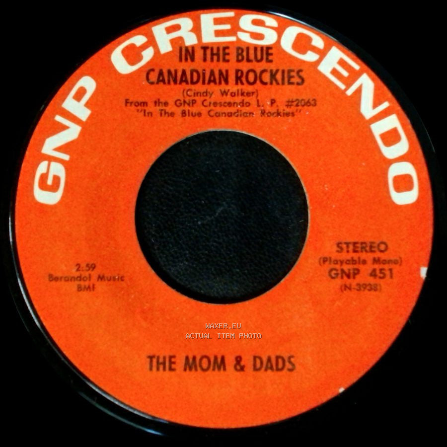 The Mom & Dads - Blue Skirt Waltz / In The Blue Canadian Rockies side B