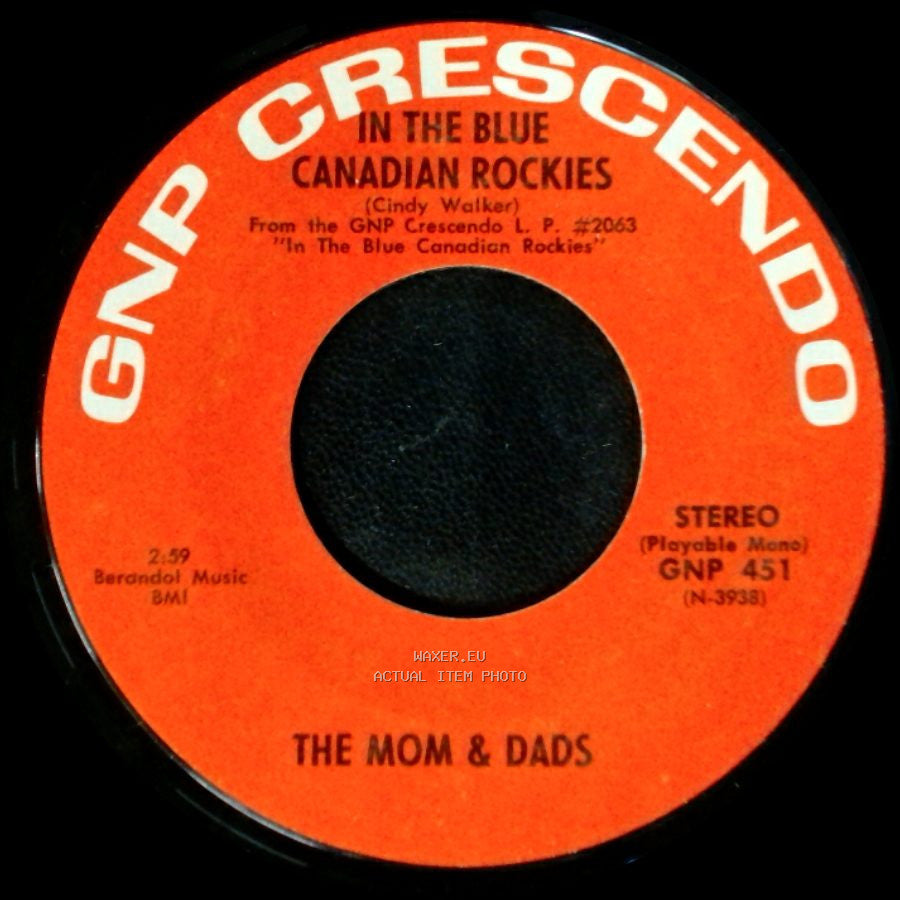 The Mom & Dads - Blue Skirt Waltz / In The Blue Canadian Rockies side A