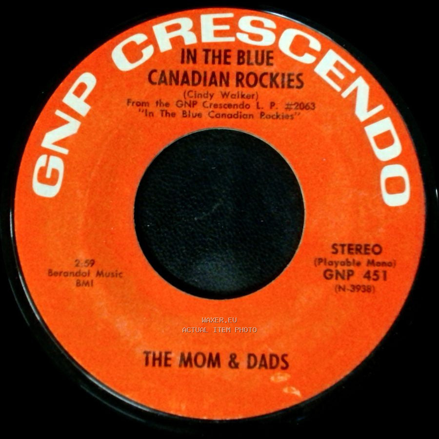 The Mom & Dads - Blue Skirt Waltz / In The Blue Canadian Rockies side B