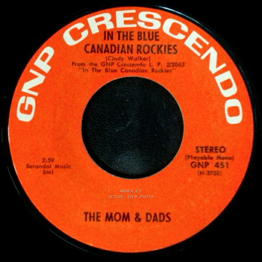 The Mom & Dads - Blue Skirt Waltz / In The Blue Canadian Rockies side B