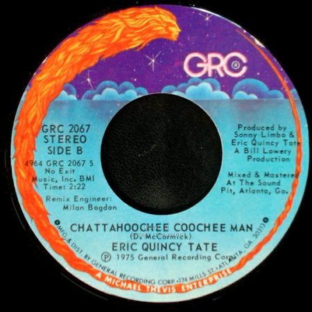 Eric Quincy Tate - No Rollin' Boogie / Chattahoochee Coochee Man side B
