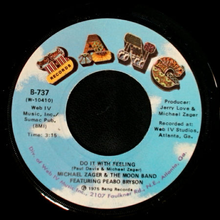 Michael Zager & The Moon Band Featuring Peabo Bryson - Do It With Feeling / This Is The Life side A