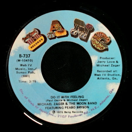 Michael Zager & The Moon Band Featuring Peabo Bryson - Do It With Feeling / This Is The Life side A
