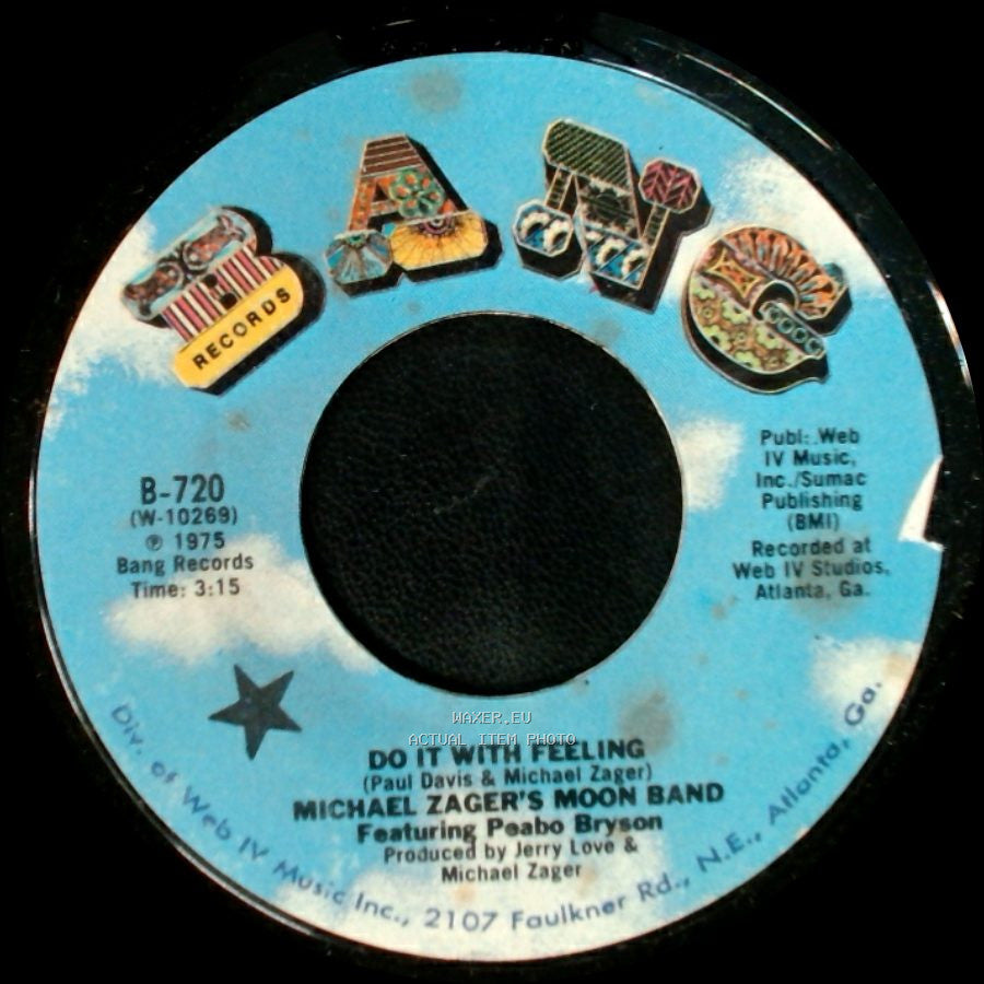 Michael Zager's Moon Band / Michael Zager's Moon Band Featuring Peabo Bryson - Do It With Feeling / This Is The Life side A