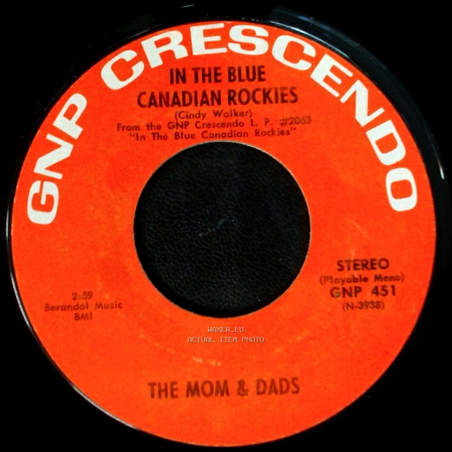 The Mom & Dads - Blue Skirt Waltz / In The Blue Canadian Rockies side B