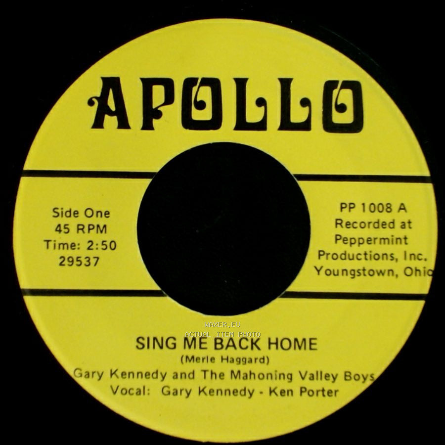 Gary Kennedy And The Mahoning Valley Boys - Sing Me Back Home / White Lightning side A