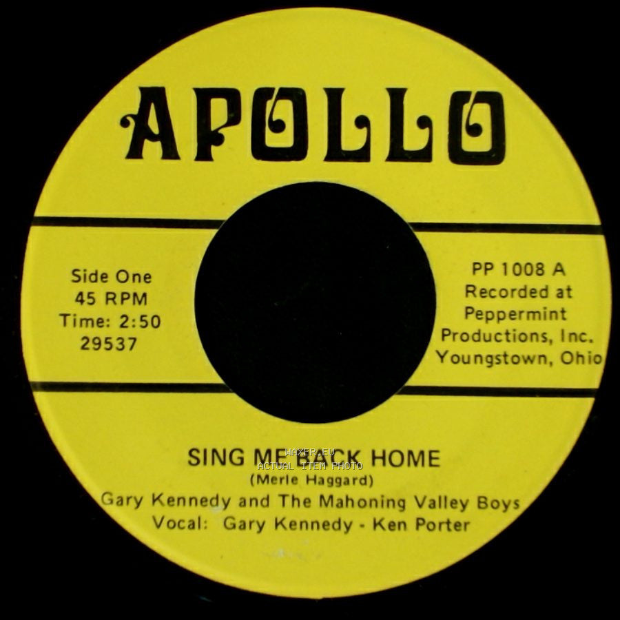 Gary Kennedy And The Mahoning Valley Boys - Sing Me Back Home / White Lightning side A