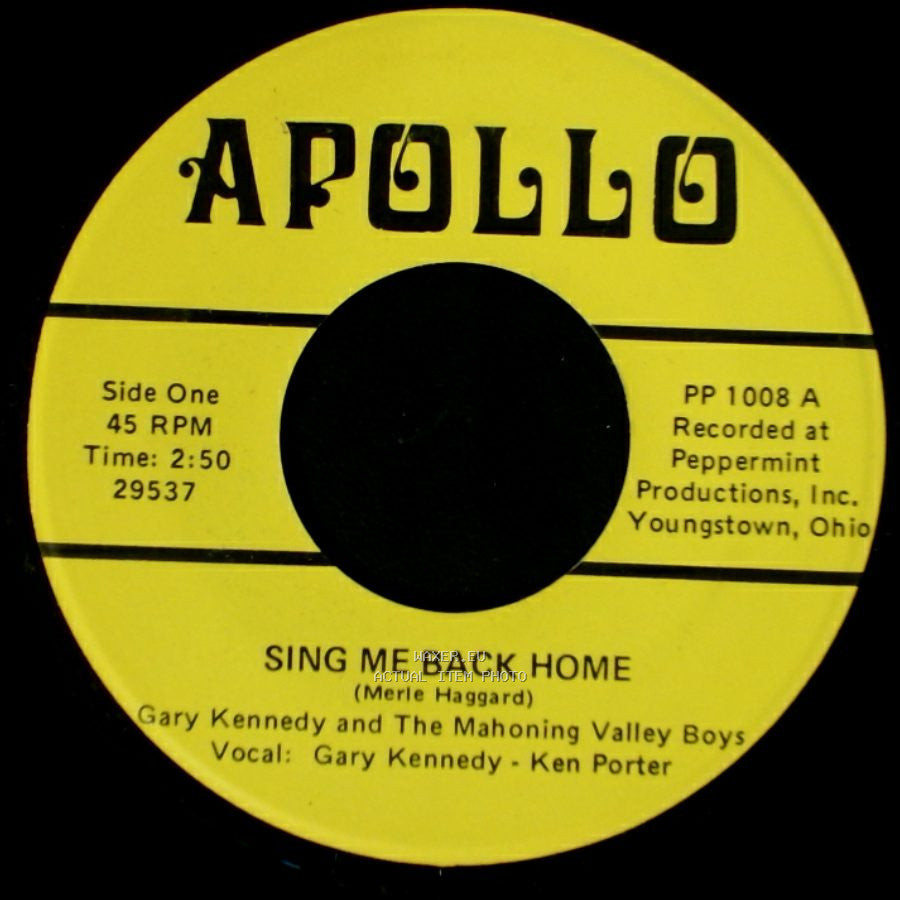 Gary Kennedy And The Mahoning Valley Boys - Sing Me Back Home / White Lightning side A