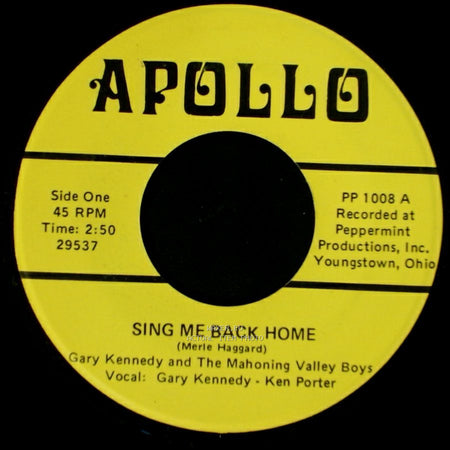 Gary Kennedy And The Mahoning Valley Boys - Sing Me Back Home / White Lightning side A
