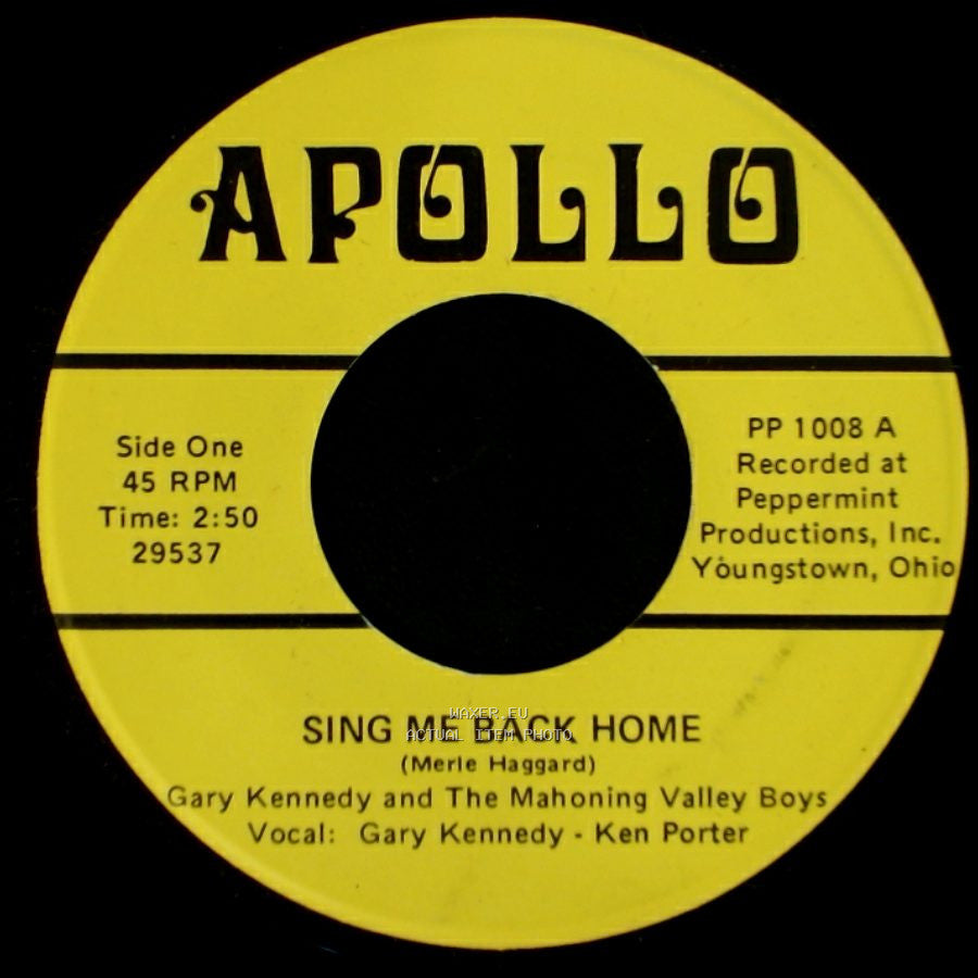 Gary Kennedy And The Mahoning Valley Boys - Sing Me Back Home / White Lightning side A